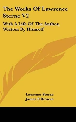 Book cover for The Works Of Lawrence Sterne V2