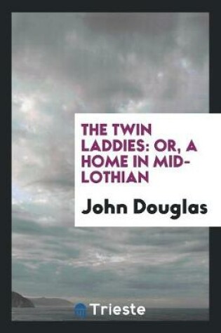 Cover of The Twin Laddies