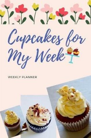 Cover of Cupcakes for My Week