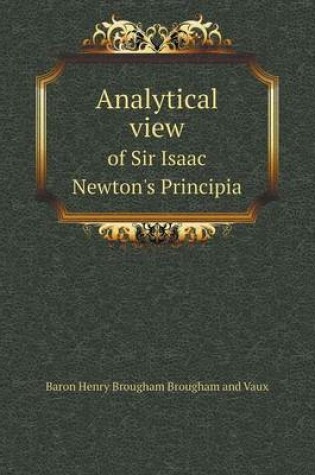 Cover of Analytical view of Sir Isaac Newton's Principia