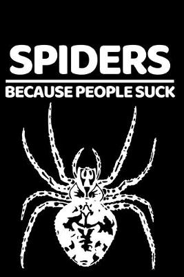 Book cover for Spiders Because People Suck