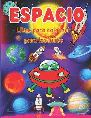 Book cover for Espacio Libro para colorear para niños