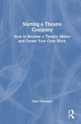 Cover of Starting a Theatre Company