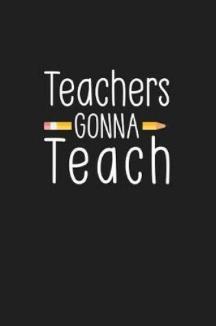 Cover of Teachers Gonna Teach