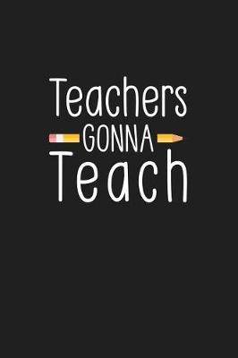 Book cover for Teachers Gonna Teach