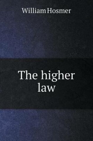 Cover of The higher law