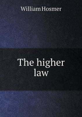 Book cover for The higher law