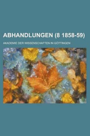 Cover of Abhandlungen (8 1858-59)