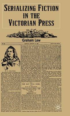 Book cover for Serializing Fiction in the Victorian Press