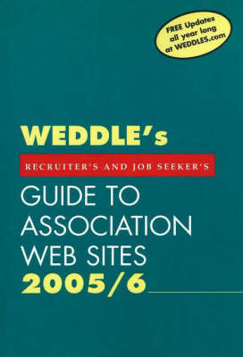 Book cover for WEDDLE's 2005/6 Guide to Association Web Sites