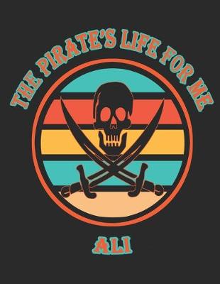 Book cover for The Pirate's Life For Me Ali