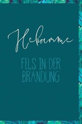 Cover of Hebamme Fels in der Brandung