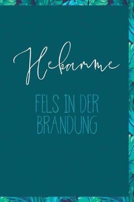 Book cover for Hebamme Fels in der Brandung