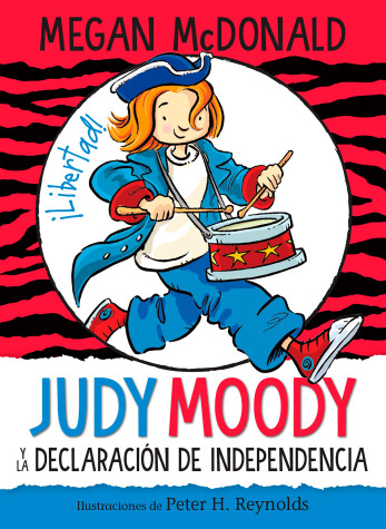 Book cover for Judy Moody y la Declaración de Independencia / Judy Moody Declares Independence