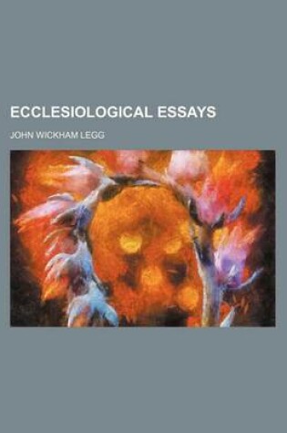 Cover of Ecclesiological Essays