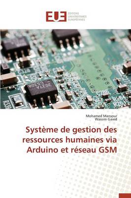 Book cover for Syst me de Gestion Des Ressources Humaines Via Arduino Et R seau GSM