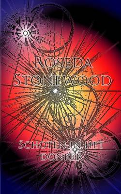 Book cover for Roseda Stonewood Schoten in Het Donker