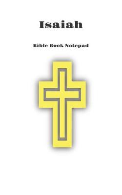 Book cover for Bible Book Notepad Isaiah