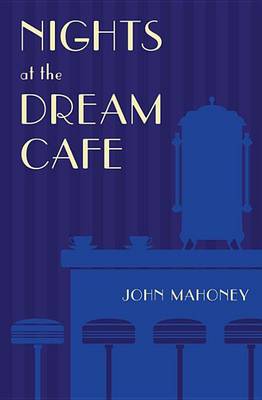 Book cover for Nights at the Dream Cafe