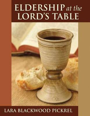 Book cover for Eldership at the Lord's Table