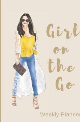 Cover of Girl on the Go Weekly Planner
