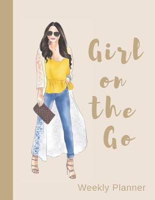 Book cover for Girl on the Go Weekly Planner