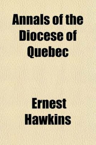 Cover of Annals of the Diocese of Quebec