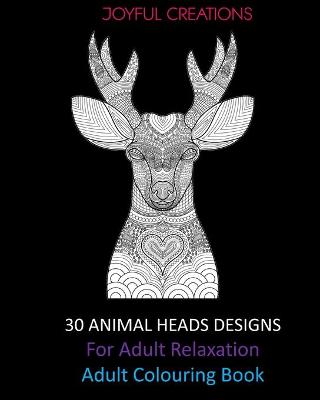 Book cover for 30 Animal Heads Designs For Adult Relaxation