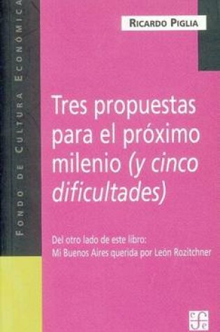 Cover of Tres Propuestas Para El Proximo Milenio (y Cinco Dificultades)