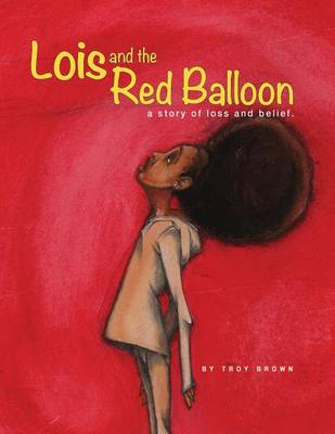 Book cover for Lois and the Red Balloon