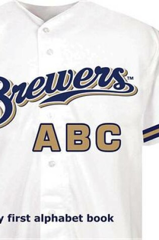 Cover of Milwaukee Brewers ABC