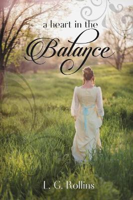 Book cover for A Heart In The Balance