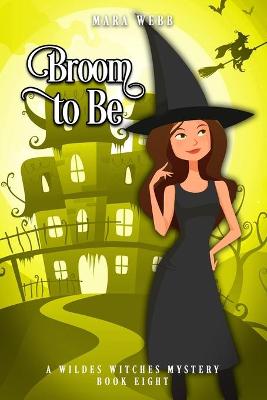 Book cover for Broom to Be