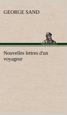 Book cover for Nouvelles lettres d'un voyageur