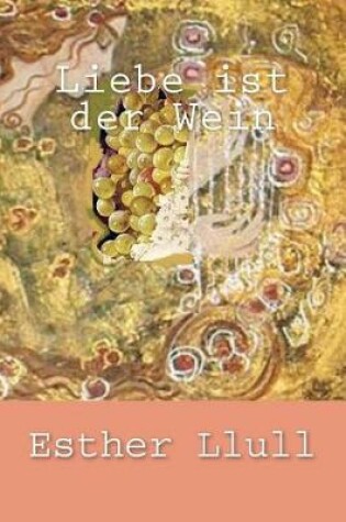 Cover of Liebe ist der Wein