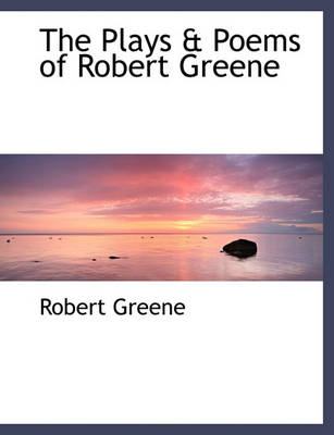 Book cover for The Plays & Poems of Robert Greene