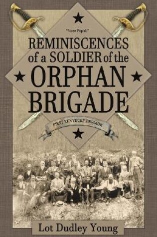 Cover of Reminiscences of a Soldier of the Orphan Brigade