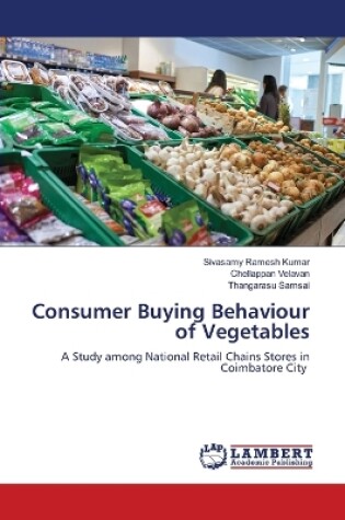 Cover of Consumer Buying Behaviour of Vegetables