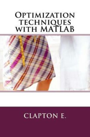 Cover of Optimization Techniques with MATLAB