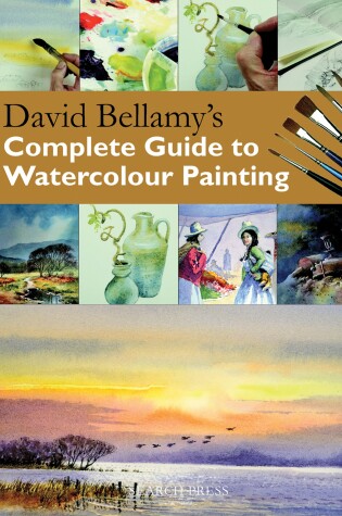 Cover of David Bellamy's Complete Guide to Watercolour Painting