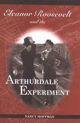 Book cover for Eleanor Roosevelt and the Arthurdale Experiment