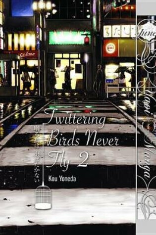 Cover of Twittering Birds Never Fly Volume 2 (Yaoi Manga)