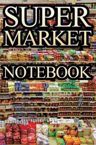 Cover of Supermarket Notebook