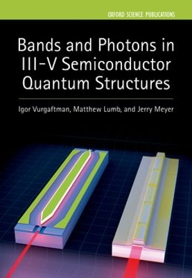 Cover of Bands and Photons in III-V Semiconductor Quantum Structures