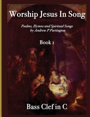 Book cover for Worship Jesus In Song Bass Clef In C