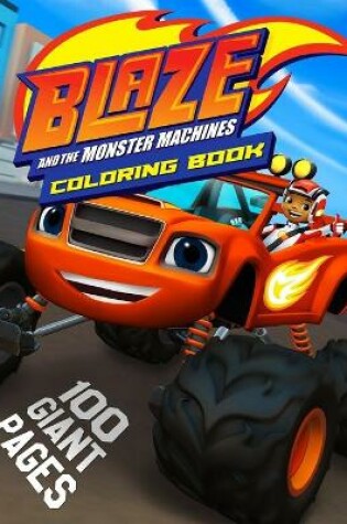 Cover of Blaze and The Monster Machines Coloring Book