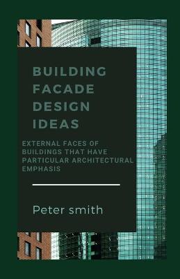 Book cover for Building Facade Design Ideas