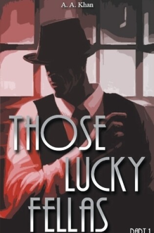 Cover of Those Lucky Fellas