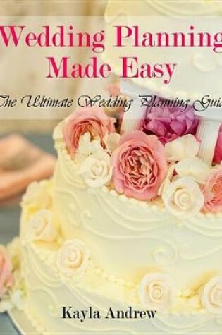 Cover of Wedding Planning Made Easy