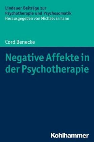 Cover of Negative Affekte in Der Psychotherapie